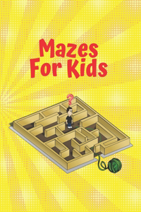 Mazes For Kids