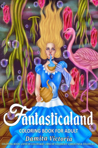 Coloring Book for Adult Fantasticaland