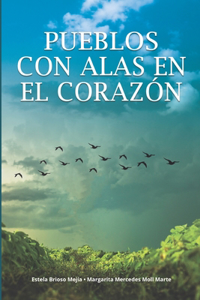 Pueblos Con Alas En El Corazon