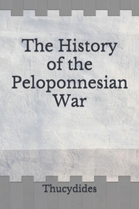 The History of the Peloponnesian War