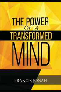 Power Of A Transformed Mind