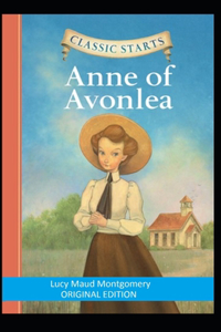Anne of Avonlea-Classic Original Edition(Annotated)