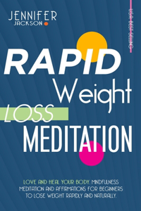 Rapid Weight Loss Meditation