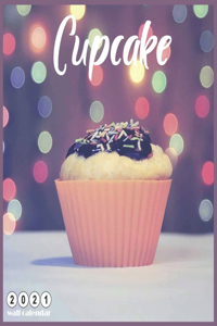 Cupcake 2021 Wall Calendar