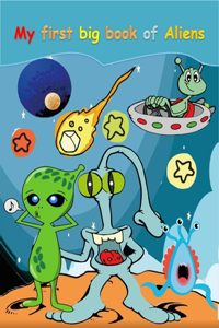 My first big book of Aliens