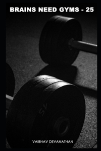 Brains Need Gyms - 25