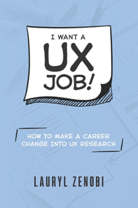 I want a UX job!