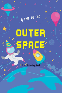 A trip to the outer space kids coloring book