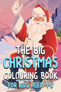 Big Christmas Colouring Book For Kids aged 4-8