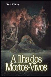 A Ilha dos Mortos-Vivos