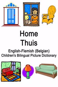 English-Flemish (Belgian) Home / Thuis Children's Bilingual Picture Dictionary