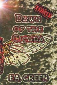 Dawn of the Cicada