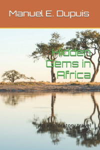 Hidden Gems in Africa