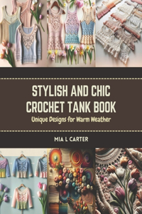Stylish and Chic Crochet Tank Book