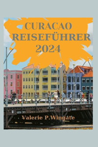 Curacao Reiseführer 2024