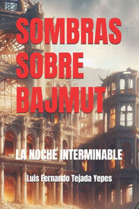 Sombras Sobre Bajmut