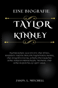 TaylorKinney-Eine Biografie