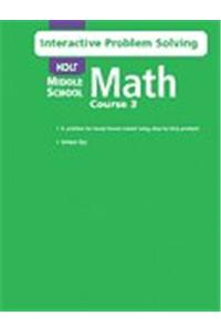 Holt Mathematics: Int Problem Solving Course 3