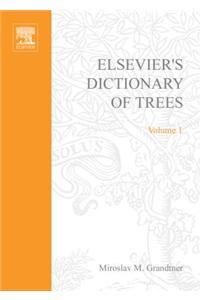 Elsevier's Dictionary of Trees