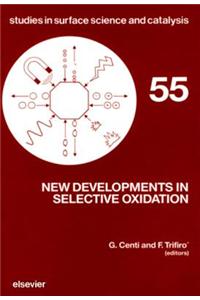 New Developments in Selective Oxidation