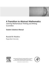 Student Solutions Manual for a Transition to Abstract Mathematics