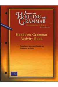 Prentice Hall Writing & Grammar Hands-On Grammar Activity Book Grade 11 2001c First Edition