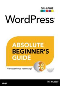 WordPress Absolute Beginner's Guide