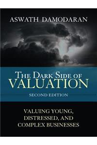 The The Dark Side of Valuation (Paperback) Dark Side of Valuation (Paperback)