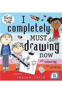 I Completely Must Do Drawing Now