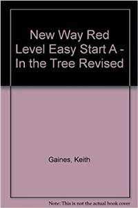 New Way Red Level Easy Start A - In the Tree Revised