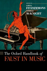 Oxford Handbook of Faust in Music