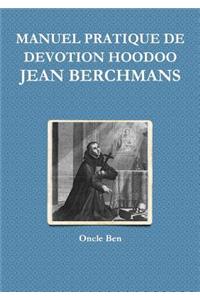 Manuel Pratique de Devotion Hoodoo - Jean Berchmans