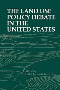 Land Use Policy Debate in the United States