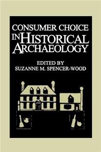 Consumer Choice in Historical Archaeology