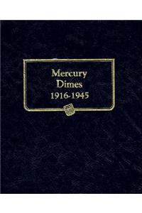 Whitman Classic Coin Album - Mercury (Winged Liberty) Dimes: 1916-1945