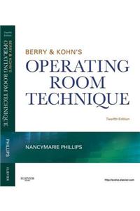 Berry & Kohn's Operating Room Technique - E-Book
