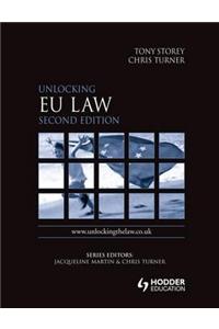 Unlocking Eu Law 2nd Edition