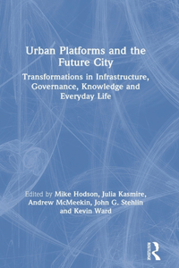 Urban Platforms and the Future City