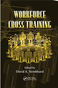 Workforce Cross Training