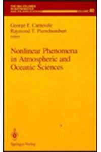 Nonlinear Phenomena in Atmospheric and Oceanic Sciences