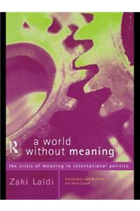 World Without Meaning