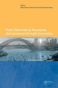 From Materials to Structures: Advancement Through Innovation