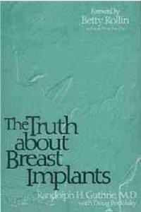 The Truth About Breast Implants