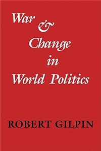 War and Change in World Politics