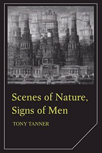 Scenes of Nature, Signs of Men