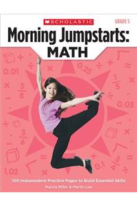 Morning Jumpstarts: Math: Grade 5