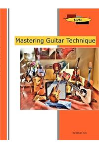 Mastering Guitar Technique