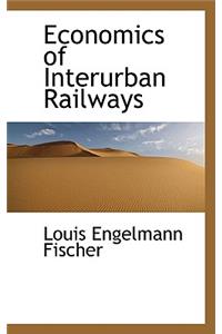 Economics of Interurban Railways