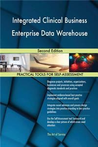 Integrated Clinical Business Enterprise Data Warehouse Second Edition
