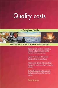 Quality Costs a Complete Guide